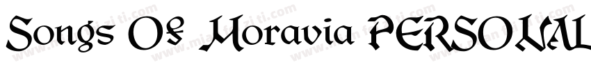 Songs Of Moravia PERSONAL USE Regu字体转换